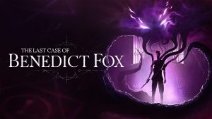 Epic Games, Game Pass, lanzamiento, The Last Case of Benedict Fox