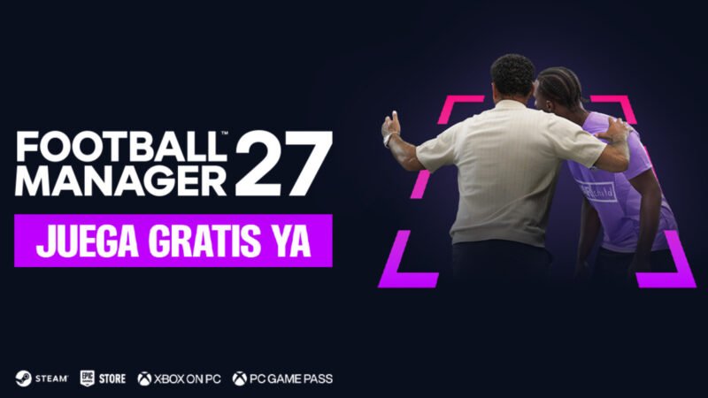 Football Manager 27 se puede jugar gratis hasta el 3 de noviembre